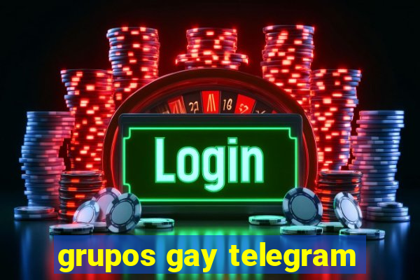 grupos gay telegram